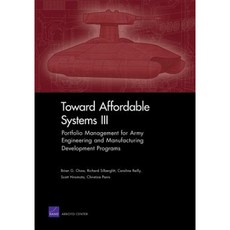 Toward Affordable Systems III: Portfolio Management for Army Engineering and Manufacturing Development Programs Paperback, RAND Corporation