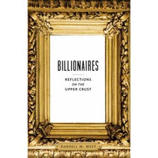 Billionaires: Reflections on the Upper Crust Hardcover, Brookings Institution Press
