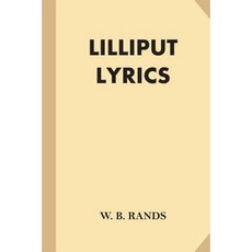 Lilliput Lyrics (Fine Print) Paperback, Createspace Independent Publishing Platform