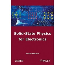 Solid-State Physics for Electronics 精裝版, Wiley-Iste