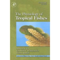 Fish Physiology: The Physiology of Tropical Fishes Hardcover, Academic Press