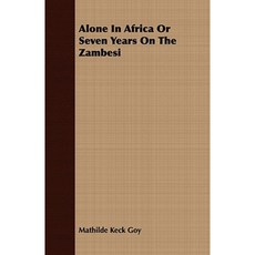 獨自在非洲或在贊比西平裝本上度過七年, 希金斯出版社