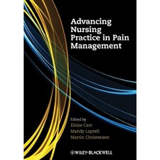 Advancing Nursing Practice in Pain Management Paperback, Wiley-Blackwell