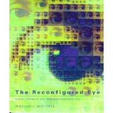 The Reconfigured Eye: Visual Truth in the Post-Photographic Era Paperback, Mit Press