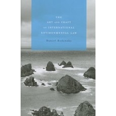 The Art and Craft of International Environmental Law Paperback, Harvard University Press