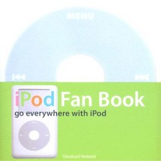 iPod Fan Book: Go Everywhere with iPod Paperback, O'Reilly Media