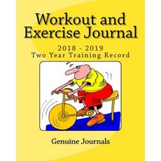 Workout and Exercise Journal Paperback, Createspace Independent Publishing Platform