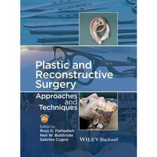 Plastic and Reconstructive Surgery: Approaches and Techniques 精裝版, Wiley-Blackwell