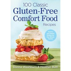 100 Classic Gluten-Free Comfort Food Recipes Paperback, Robert Rose