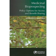 Medicinal Bioprospecting: Policy Options for Access and Benefit-Sharing Paperback, British Institute for International & Compara