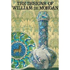 The Designs of William de Morgan Hardcover, Richard Dennis Publications Di