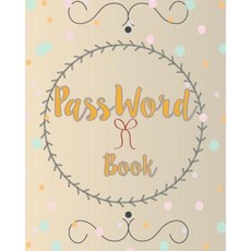 Password Book: Internet Password Organizer: Personal Log Book Paperback, Createspace Independent Publishing Platform