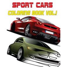 Sport Cars Coloring Book Vol.1: Design Coloring Book Coloring Book Paperback, Createspace Independent Publishing Platform
