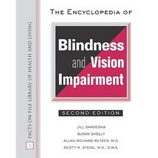 The Encyclopedia of Blindness and Vision Impairment Hardcover, Facts on File