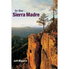 In the Sierra Madre Hardcover, University of Illinois Press
