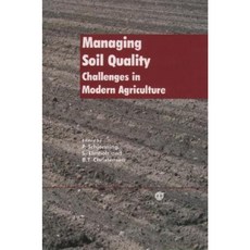 Managing Soil Quality: Challenges in Modern Agriculture Hardcover, Cabi