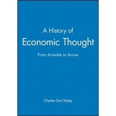 A History of Economic Thought: From Aristotle to Arrow Hardcover, Wiley-Blackwell