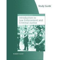 Study Guide for Hess' Introduction to Law Enforcement and Criminal Justice 9th Paperback, Wadsworth Publishing