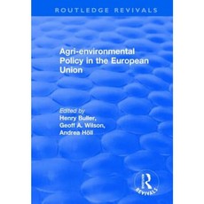 Agri-Environmental Policy in the European Union Hardcover, Routledge