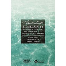 Aquaculture Biosecurity: Prevention Control and Eradication of Aquatic Animal Disease 精裝版, Wiley-Blackwell