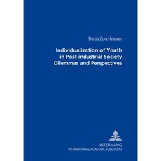 後工業社會青年的個人化：困境與前景平裝本, Peter Lang GmbH，國際出版商 Der W