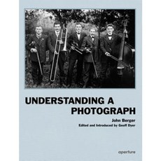 Understanding a Photograph Hardcover, Aperture