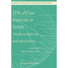 EPR of Free Radicals in Solids: Trends in Methods and Applications Hardcover, Springer