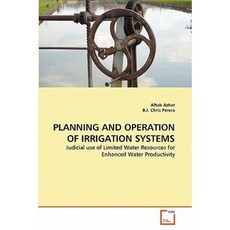 Planning and Operation of Irrigation Systems Paperback, VDM Verlag