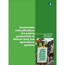 Sustainable Intensification Increasing Productivity in African Food and Agricultural Systems Hardcover, Routledge