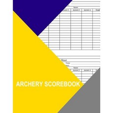 Archery Scorebook Paperback, Createspace Independent Publishing Platform