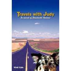 Travels with Judy: In Search of Steinbeck's America Paperback, Createspace Independent Publishing Platform