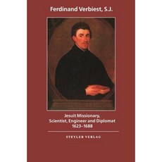 Ferdinand Verbiest (1623-1688): Jesuit Missionary Scientist Engineer and Diplomat Hardcover, Routledge