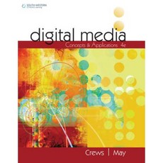 Digital Media: Concepts and Applications Hardcover, South Western Educational Publishing