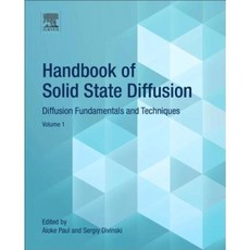 Handbook of Solid State Diffusion: Volume 1: Diffusion Fundamentals and Techniques Hardcover, Elsevier