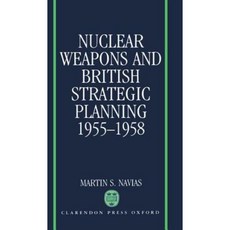 核武與英國戰略規劃 1955-1958 精裝本, 克拉倫登出版社