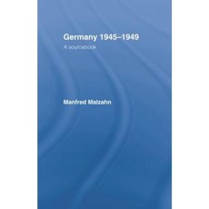 Germany 1945-1949: A Sourcebook Paperback, Routledge