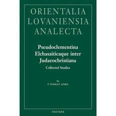 Pseudoclementina Elchasaiticaque Inter Judaeochristiana: Collected Studies Hardcover, Peeters