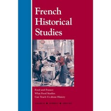 Food and France: What Food Studies Can Teach Us about History Paperback, Duke University Press