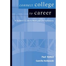 Connect College to Career: Student Guide to Work and Life Transition Paperback, Cengage Learning