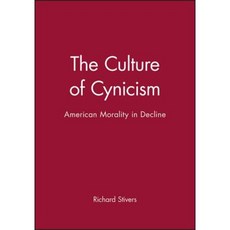 The Culture of Cynicism: Food Shortage Proverty and Deprivation Paperback, Wiley-Blackwell