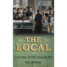 當地：英國酒吧的歷史平裝本, 歷史出版社（SC）