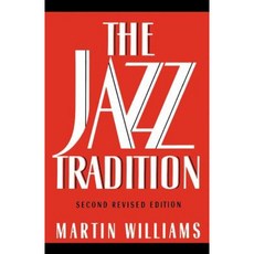 The Jazz Tradition: Second Revised Edition Paperback, Oxford University Press, USA