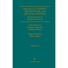 原子分子與光學物理進展：等離子體化學基礎精裝本, 學術出版社