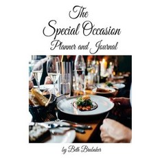 The Special Occasion Planner and Journal Paperback, Createspace Independent Publishing Platform