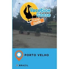 Vacation Goose 旅遊指南 巴西韋柳港 平裝本, Createspace獨立發布平台