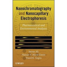 Nanochromatography and Nanocapillary Electrophoresis: Pharmaceutical and Environmental Analyses Hardcover, Wiley