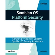 Symbian OS Platform Security: Software Development Using the Symbian OS Security Architecture Paperback, Wiley