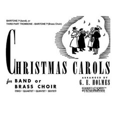 Christmas Carols for Band or Brass Choir: Baritone B.C. Paperback, Rubank Publications
