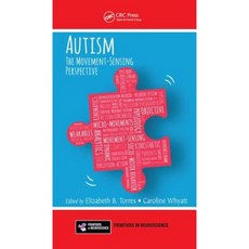 Autism: The Movement Sensing Perspective Hardcover, CRC Press
