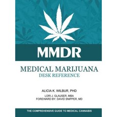 Medical Marijuana Desk Reference Hardcover, Signal Bay, Inc.